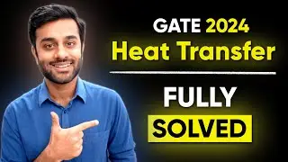 Detailed Explanation of Heat Transfer Question | GATE 2024 | Mechanical PYQ