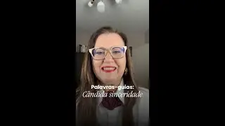 ⚓ ⚓ROTA 63/100 (Palavras-Guias: C&Acirc;NDIDA SINCERIDADE)