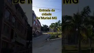 Como &eacute; a entrada da cidade de Muria&eacute; MG #minasgerais #brasil #muria&eacute; #viral #cidade