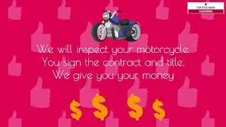 Motorcycle Title Loans with Car Title Loans California!