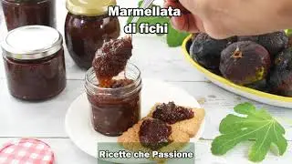 Marmellata di fichi fatta in casa - la più buona che ci sia - Ricette che Passione