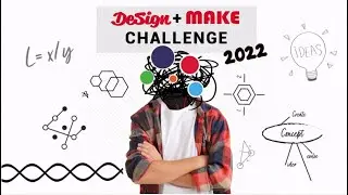 Design and Make Challenge 2022 | Manufacturing Assembly Network