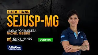 Aula de Português - SEJUSP MG - AlfaCon