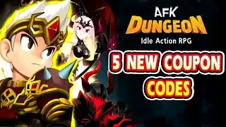 AFK Dungeon 5 New Coupon Codes || How To Redeem AFK Dungeon Codes
