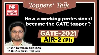 GATE 2021 Topper | Srihari Gowtham Gudimela | AIR-2 | PI | Topper&rsquo;s Talk | MADE EASY Student