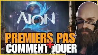 PREMIERS PAS & TUTO COMMENT JOUER EN FR : AION 2