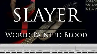 Slayer - World Painted Blood (guitar cover playthrough tabs)