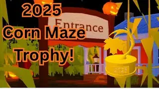 How to get the 2025 CORN MAZE TROPHY in WORK AT A PIZZA PLACE | Roblox