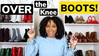 How to Style Over the Knee Boots | Winter Outfits