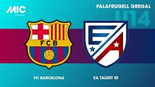 MICFootball'23 | Fase final (1/16) - FC Barcelona vs EA Talent ID (U14)