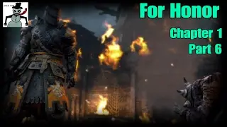 For Honor Chapter 1 Part 6 Wolfs Among Sheep