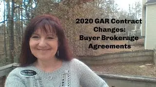 2020 GAR Contract Changes:  Buyer Brokerage Agreements