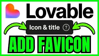 How To ADD A FAVICON In Lovable AI Website (QUICK & EASY) 2026