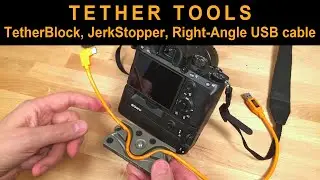 Tether Tools TetherBlock & JerkStopper For Tethered Shooting