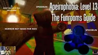 Lvl 13 Funrooms Apeirophobia speedrun