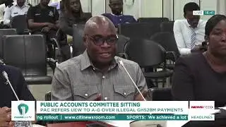 PAC Refers UEW to Auditor-General Over Illegal GHS28 Million Payments! | News Feed