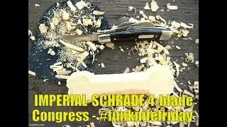 IMPERIAL-SCHRADE 4-blade Congress - #funknifefriday