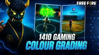 😱 FREE FIRE COLOUR GRADING 🔥 LIKE 1410 GAMING | FULL PROFESSIONAL COLOUR GRADING TUTORIAL 🔥