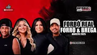 FORR&Oacute; REAL - FORR&Oacute; E BREGA AGOSTO 2025 - REYNALDO GRAVA&Ccedil;&Otilde;ES