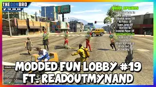 GTA 5 ONLINE - МОДИРОВАННОЕ РАЗВЛЕЧЕНИЕ ЛОББИ №19 - ПРИ УЧАСТИИ READOUTMYNAND (МОДЫ GTA 5)