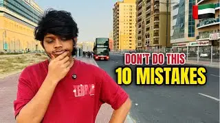 10 Mistakes to Avoid Before Coming to Dubai 🇦🇪 - நானும் மாட்டினேன் 😵‍💫