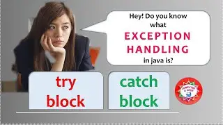 Hey! Do you know what EXCEPTION HANDLING in java is? try block | catch block | runtime errors
