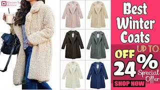 Best Long Coats Jackets Winter Warm Teddy Coat