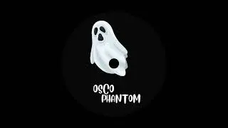 OSCO - Phantom