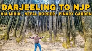 DARJEELING TO NJP VIA MIRIK | MIRIK SIGHTSEEING |DARJEELING TOUR AND TRIP DETAILS |DARJEELING TO NJP