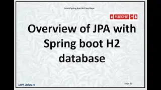 Step 20.  Overview of JPA with Spring boot H2 database
