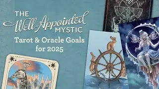 2025 Tarot, Oracle & Lenormand decks Goals