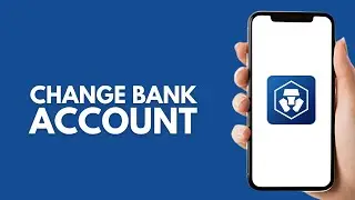 How To Change Bank Account On Crypto.com - Step by Step