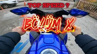 2024 R25 TOP SPEED DENEMESİ - MOTOVLOG-BÖLÜM X