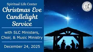 Candlelight Service, Rev. Rick Belous, Rev. Jan&eacute;e Marth, SLC 12/24/25