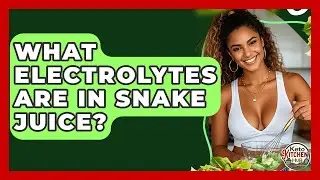 What Electrolytes Are In Snake Juice? - Keto Kitchen HQ