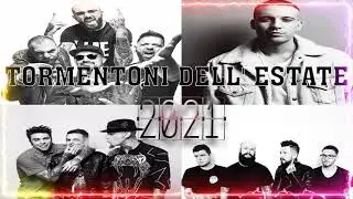 TORMENTONI DELL'ESTATE 2021 - MIX ESTATE 2021 - CANZONI ESTATE 2021 - MUSICA e HIT DEL MOMENTO 2021