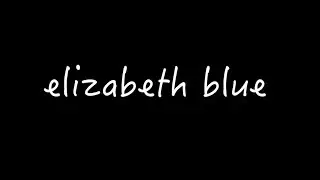ELIZABETH BLUE - Official Teaser Trailer (
