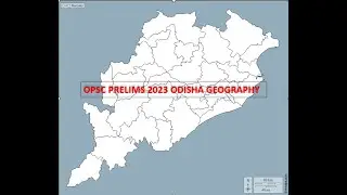 OPSC/OCS 2023 Prelims - Odisha Geography Rapid Revision Session