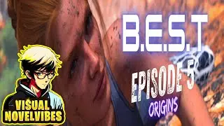 B.E.S.T Full Ep5: Origins (No Commentary)