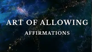 528hz The Art of Allowing | “I Allow” Affirmations for Trust, Surrender & Flow (Meditation) 8 hours