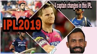 IPL2019: 4 Captain changes in this IPL!! New captain