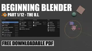 Blender 3D Beginners Guide Part 1 | Learn the Full UI in Minutes  | FREE COURSE