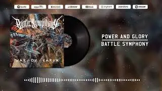 Battle Symphony - Power and Glory
