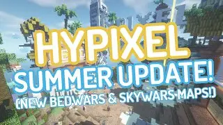 Hypixel SUMMER UPDATE 2021! New Bedwars and Skywars Maps!