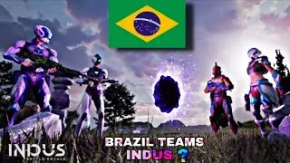 #BRAZIL 🇧🇷 TEAMS IN INDUS 😯#indusgame #indusesports