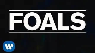 FOALS  - Night Swimmers [Official Lyric Video]