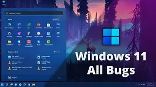 Windows 11 all Bugs (2022) | Windows 11 Buggy!