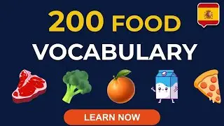 200 Essential Spanish Food Words: Ultimate Guide