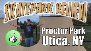 2025 Review of TR Proctor Skatepark in Utica NY, Oneida County #skatepark #reviews #uticany #proctor