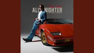 All Nighter (feat. Tim Cappello)